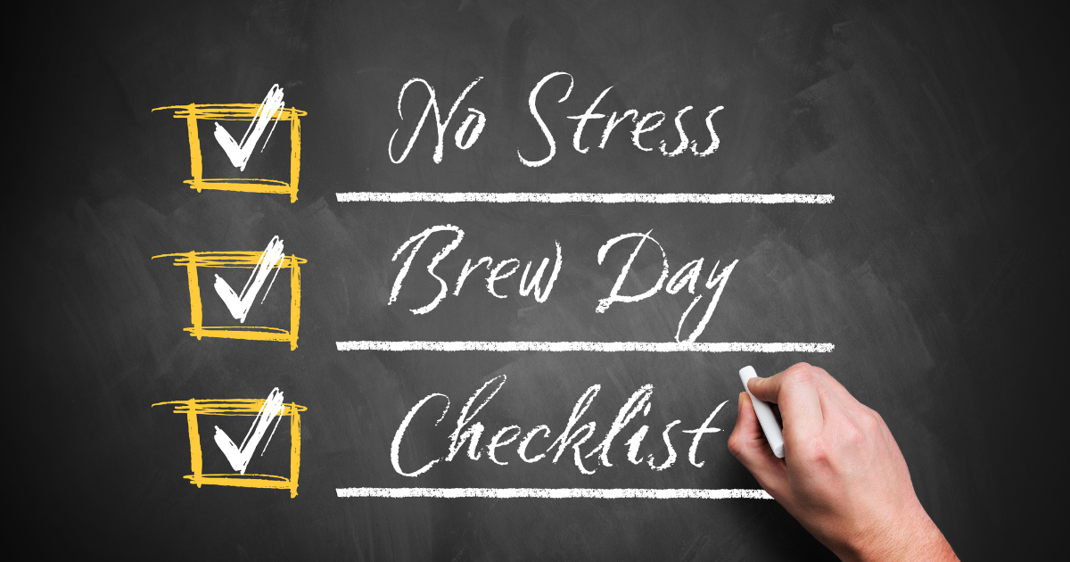 chalkboard that read "No Stress Brew Day Checklist"